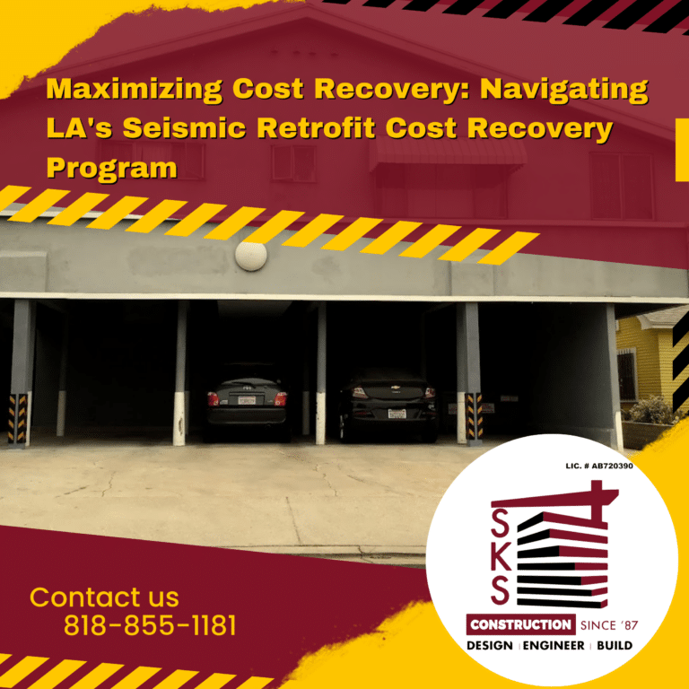 Maximizing Cost Recovery: Navigating LA's Seismic Retrofit Cost Recovery Program