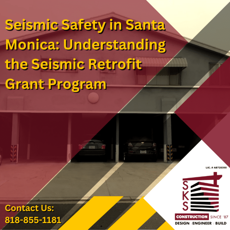 Seismic Safety in Santa Monica Understanding the Seismic Retrofit Grant Program